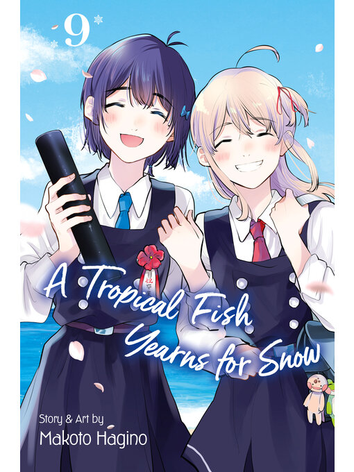 Title details for A Tropical Fish Yearns for Snow, Volume 9 by Makoto Hagino - Available